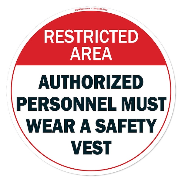 Authorized Must Wear A Safety Vest 16in Non-Slip Floor Marker, 16" x 16", FD-2-C-16-99968